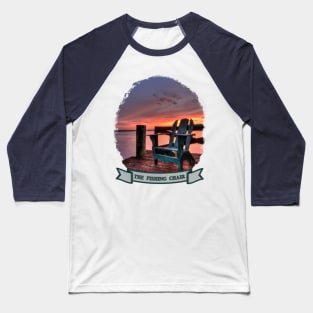 Watching a Sunset from the Fishing Chair Baseball T-Shirt